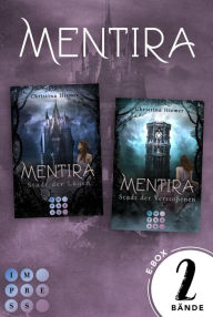 Title: Mentira: Sammelband zur düster-magischen Fantasyreihe »Mentira« (Band 1-2), Author: Christina Hiemer