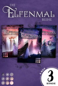 Title: Elfenmal: Sammelband der romantisch-fantastischen »Elfenmal«-Reihe: High-Fantasy-Liebesroman, in dem Elfen und Drachen gemeinsam das Königreich retten müssen, Author: Leni Wambach