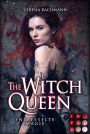 The Witch Queen. Entfesselte Magie: Magische Urban Fantasy über eine mächtige Hexenkönigin, die nie eine werden wollte