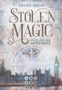 Stolen Magic 1: Höllische Artefakte: Düstere Romantasy über eine Auftragsdiebin, die gegen teuflische Machenschaften ermittelt