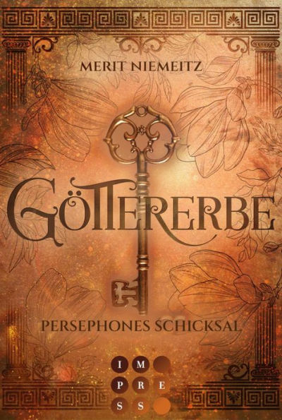 Göttererbe 3: Persephones Schicksal: Romantasy über eine Studentin, die ein ungeahntes göttliches Erbe antritt