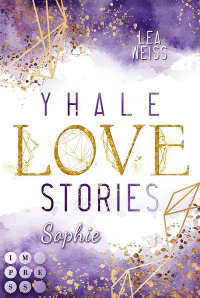 Yhale Love Stories 2: Sophie: New Adult Romance über die Suche nach der Liebe auf einer kanadischen Pferderanch