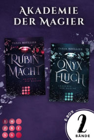 Title: Akademie der Magier. Sammelband der mitreißenden Romantasy-Serie (Akademie der Magier): Magic Academy Romance voller Intrigen und tiefer Gefühle, Author: Tanja Roullier