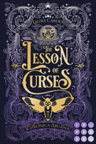 Title: The Lesson of Curses (Chronica Arcana 1): New Adult Romantasy für Fans des Trends Dark Academia, Author: Laura Cardea