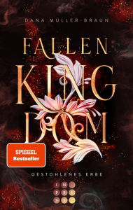 Title: Fallen Kingdom 1: Gestohlenes Erbe: Dämonen-Romantasy mit einer starken Heldin in düsterem High-Fantasy-Setting, Author: Dana Müller-Braun