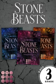 Title: Stone Beasts: Alle Bände der spannend-romantischen Gargoyle-Trilogie in einer E-Box!: Romantische Urban Fantasy über eine verbotene Liebe zwischen einer Studentin und einem Gargoyle, Author: Raywen White