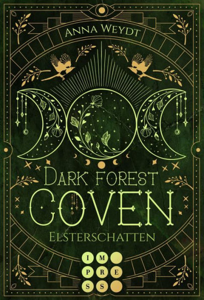 Dark Forest Coven. Elsterschatten: Hexen-Romantasy über einen uralten Fluch und eine Liebe durch alle Zeiten