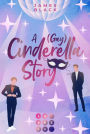 A (Gay) Cinderella Story: Moderne Neuerzählung der Cinderella Story