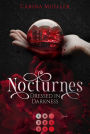 Nocturnes. Dressed in Darkness: : Enemies-to-Lovers-Romantasy über eine verbotene Liebe zwischen einer Vampirin und einem Werwolf