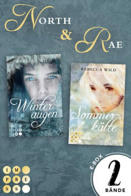 Title: North & Rae: Beide Bände der märchenhaft-schönen Romantasy-Reihe (North & Rae): Romantische Fantasy zum Dahinschmelzen, Author: Rebecca Wild