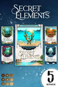 Title: Secret Elements: Band 5-9 aus der magischen Secret Elements-Welt in einer E-Box!: Spüre die Macht der Elemente und werde zur Agentin der Anderswelt, Author: Johanna Danninger