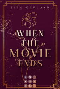 Title: When the Movie ends: Romantic Suspense zwischen True-Crime YouTuberin und geheimnisvollem Verdächtigen, Author: Lisa Gerland