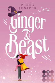 Title: Bellbook University 1: Ginger & Beast: Spicy Fake Dating Romantasy, Author: Penny Juniper