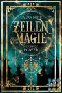 Zeilenmagie 3: A Story of Power: Märchenhafte Fantasy Romance für Fans von magischen Bücherwelten