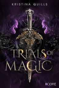 Free ebooks to download to ipad Trials of Magic (Die Krone von Isandia 1): NA Romantasy über magische Hexen-Wettkämpfe in düsterem Setting by Kristina Quills 