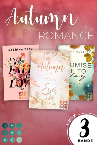 Autumn Romance: 3 romantische Standalones in einem Bundle!: New Adult Liebesromane für regnerische Herbsttage