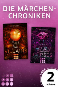 Title: Die Märchenchroniken: Die spannende Dilogie in einem Bundle!: Zwei düster-romantische Märchen-Retellings, Author: Birgit Loistl