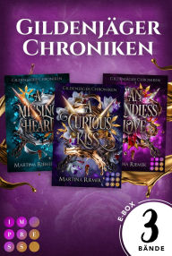 Title: Gildenjäger Chroniken: Die spannende Romantasy-Trilogie in einem Bundle!: Drei prickelnde Rivals to Lovers Fantasy Romances, Author: Martina Riemer