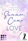 Summer Camp Love: Alle Bände der Cozy Camp-Romance-Dilogie in einem Bundle!: Zwei sommerliche Liebesromane mit Cozy Camp Setting