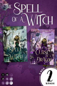 Title: The Spell of a Witch: Die magische Romantasy-Dilogie in einem Bundle!: Zwei Bände der Düsteren New Adult Hexen-Romantasy mit Spice, Author: Sandra Werning