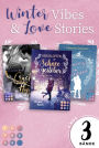 Winter Vibes & Love Stories. 3 New Adult Winterromane in einem Bundle!: Mitreißende New Adult Romances für die Winterzeit