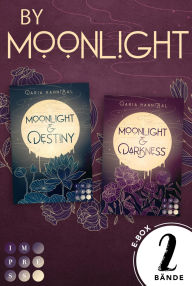Title: By Moonlight: Die spannenden Fantasy-Romance-Dilogie in einem Bundle!: Strangers to Lovers Zwei Werwolf Liebesromane, Author: Daria Hannibal