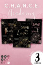 C.H.A.N.C.E. Academy: Die gefühlvolle Academy-Romance-Trilogie in einem Bundle!: Drei fesselnde Academy-Romances mit Forbidden Love und Second Chance in einem E-Book
