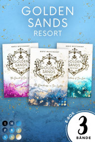Title: Golden Sands Resort: Die emotionale Romance-Trilogie in einem Bundle!: Drei knisternde New Adult Romances mit traumhaften Setting in einem Luxushotel an der Ostsee, Author: Marie Westendorf