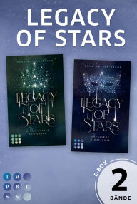 Title: Legacy of Stars: Die fesselnde Romantasy-Dilogie in einem Bundle!: Die zwei Romane der royalen Enemies to Lovers Fantasy Romance in einem E-Book!, Author: Dana Müller-Braun
