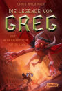 Die Legende von Greg 2: Das mega-gigantische Superchaos: Actionreiche Fantasy für alle Jungs ab 10!