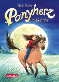 Title: Ponyherz 2: Ponyherz in Gefahr, Author: Usch Luhn