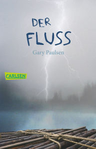 Title: Der Fluss, Author: Gary Paulsen