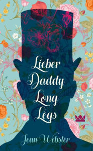 Title: Lieber Daddy-Long-Legs, Author: Jean Webster