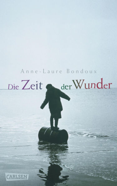 Die Zeit der Wunder: Vom Kaukasus bis nach Paris: Die packende Geschichte einer Flucht, voller Hoffnung und Herzenswärme erzählt Roman ab 12 Jahren