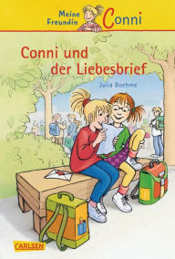 Title: Conni Erzählbände 2: Conni und der Liebesbrief: Ein Kinderbuch ab 7 Jahren für Leseanfänger*innen mit vielen tollen Bildern, Author: Julia Boehme
