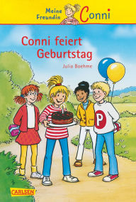 Title: Conni Erzählbände 4: Conni feiert Geburtstag: Ein Kinderbuch ab 7 Jahren für Leseanfänger*innen mit vielen tollen Bildern, Author: Julia Boehme