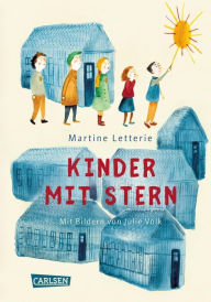 Title: Kinder mit Stern: Ein beeindruckendes Kinderbuch zum Thema Judenverfolgung, Author: Martine Letterie