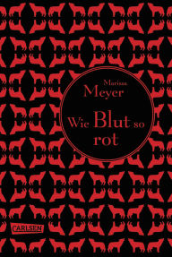 Title: Wie Blut so rot: Die Luna-Chroniken 2, Author: Marissa Meyer