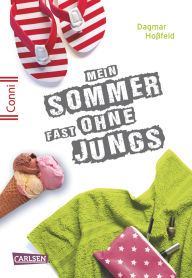 Title: Conni 15 2: Mein Sommer fast ohne Jungs: Ein Buch für Mädchen ab 12 Jahren mit Herz- und Bauchkribbeln, Author: Dagmar Hoßfeld