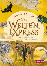 Title: Zwischen Licht und Schatten (Der Welten-Express 2), Author: Anca Sturm