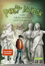 Percy Jackson erzählt: Griechische Göttersagen (Percy Jackson's Greek Gods)