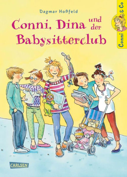 Conni & Co 12: Conni, Dina und der Babysitterclub: Ein lustiges und chaotisches Kinderbuch ab 10