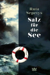 Title: Salz für die See, Author: Ruta Sepetys