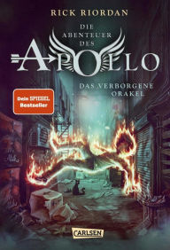 Title: Das verborgene Orakel: Die Abenteuer des Apollo 1, Author: Rick Riordan