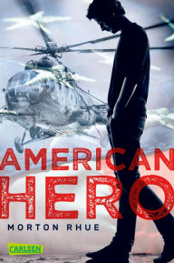 Title: American Hero, Author: Morton Rhue