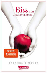 Title: Biss zum Morgengrauen (Bella und Edward 1): Romantische Fantasy-Serie mit Vampiren und Werwölfen - die Twilight Saga aus Bellas Sicht, Author: Stephenie Meyer