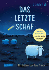 Title: Das letzte Schaf, Author: Ulrich Hub