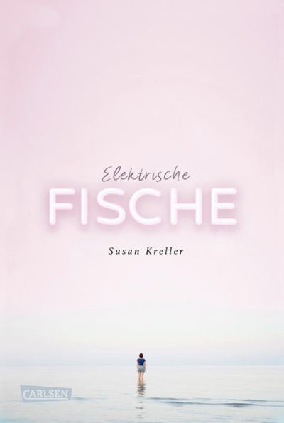 Elektrische Fische: Ein berührendes Jugendbuch über Heimweh, Neuanfang und die erste Liebe