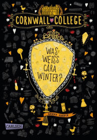 Title: Cornwall College 3: Was weiß Cara Winter?, Author: Annika Harper