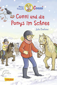 Title: Conni Erzählbände 34: Conni und die Ponys im Schnee: Eine tolle Ponyabenteuer-Geschichte für Jungen und Mädchen ab 7 Jahren zum Selberlesen und Vorlesen mit vielen bunten Bildern, Author: Julia Boehme